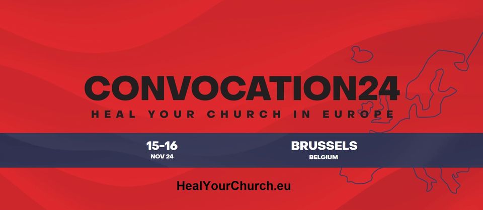 Promo banner for the event CONVOCATION 2024 HEAL YOUR CHURCH IN EUROPE
